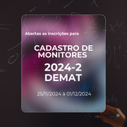 Prorrogadas DEMAT - monitoria 2024.2